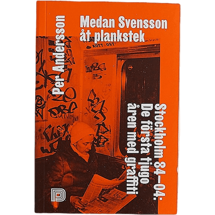 Medan Svensson Åt Plankstek: S Orange