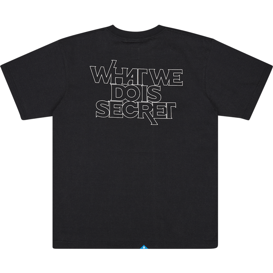 What We Do Is Secret Tee Black